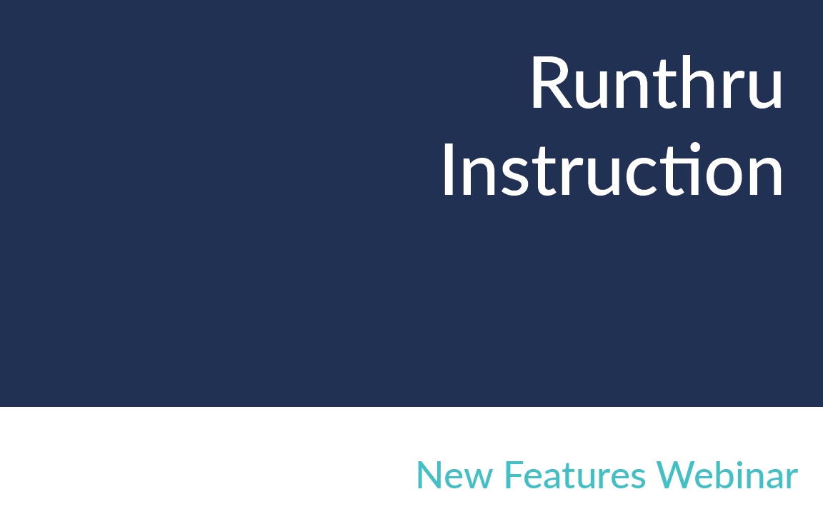 Runthru Instruction - New Features. Image